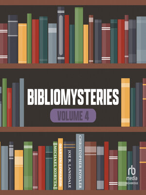 cover image of Bibliomysteries Volume 4